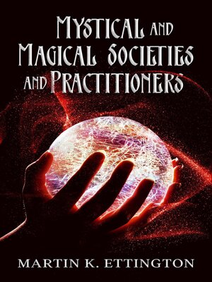 cover image of Mystical and Magical Societies and Practitioners